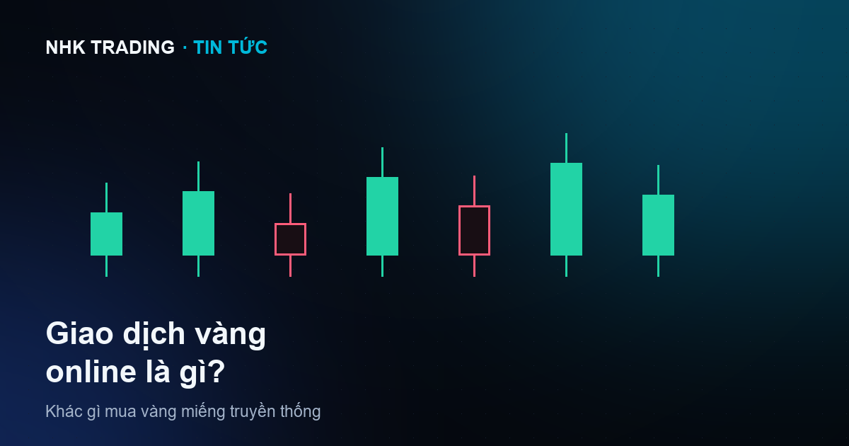 Giao dịch vàng online là gì và khác gì mua vàng miếng truyền thống